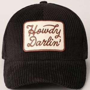 BLACK CORDUROY ADJUSTABLE HAT WITH "HOWDY DARLIN" PATCH FOR WOMEN AND MEN